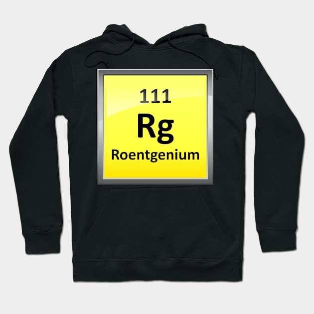 Roentgenium Periodic Table Element Symbol Hoodie by sciencenotes